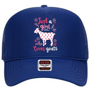 Goat Just A Girl Goats Gift High Crown Mesh Back Trucker Hat