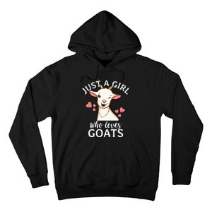 Goat Just A Who Loves Goats Farmer Goat Mom Hoodie