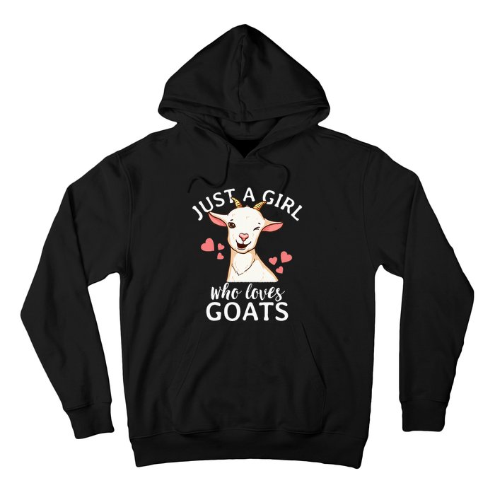 Goat Just A Who Loves Goats Farmer Goat Mom Hoodie