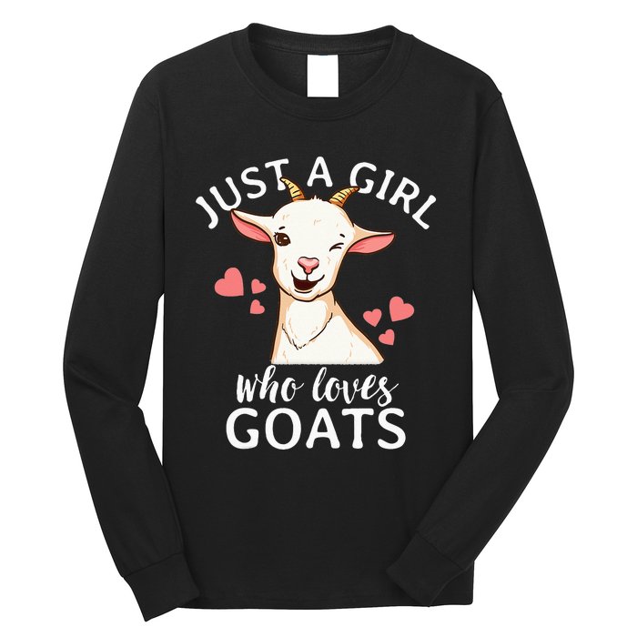 Goat Just A Who Loves Goats Farmer Goat Mom Long Sleeve Shirt