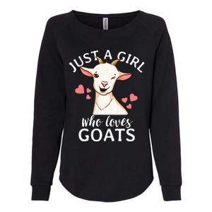 Goat Just A Who Loves Goats Farmer Goat Mom Womens California Wash Sweatshirt