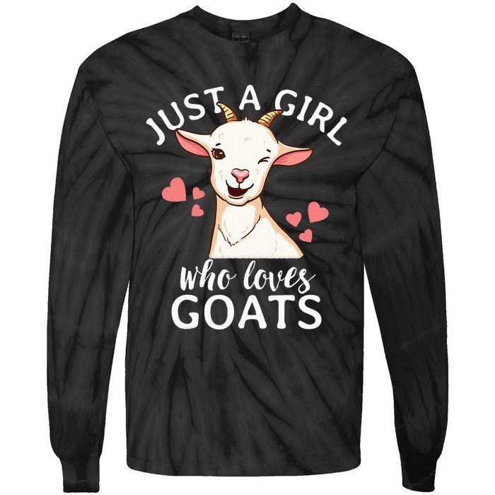 Goat Just A Who Loves Goats Farmer Goat Mom Tie-Dye Long Sleeve Shirt