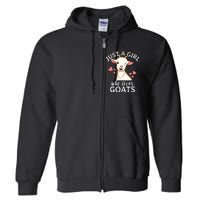 Goat Just A Who Loves Goats Farmer Goat Mom Full Zip Hoodie