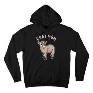 Goat  Just A  Who Loves Goats Farmer Goat Mom Tall Hoodie