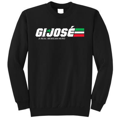 Gi Jose A Real Mexican Hero Essential Sweatshirt