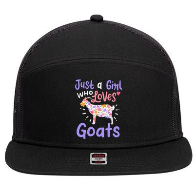 Goat Just A Girl Who Loves Goats Gift For Goat Lovers 7 Panel Mesh Trucker Snapback Hat