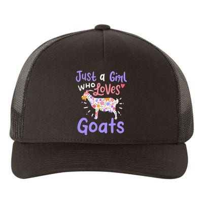 Goat Just A Girl Who Loves Goats Gift For Goat Lovers Yupoong Adult 5-Panel Trucker Hat