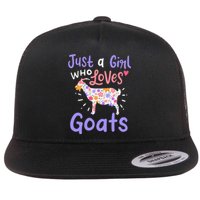 Goat Just A Girl Who Loves Goats Gift For Goat Lovers Flat Bill Trucker Hat