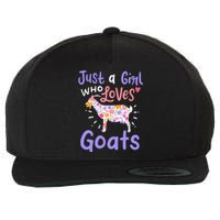 Goat Just A Girl Who Loves Goats Gift For Goat Lovers Wool Snapback Cap