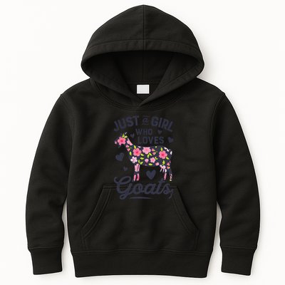 Goat Just A Girl Who Loves Goats Flowers Farm Wo Farmers Kids Hoodie