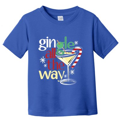 Gingle Jingle All The Way Gin Christmas Martini Funny Gift Toddler T-Shirt