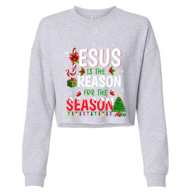 God Jesus Christ Is Reason For The Christmas Season Gift Cropped Pullover Crew