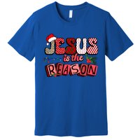 God Jesus Christ Is Reason For The Christmas Season Funny Gift Funny Gift Premium T-Shirt