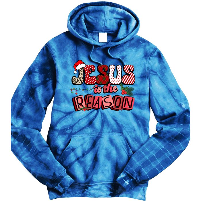 God Jesus Christ Is Reason For The Christmas Season Funny Gift Funny Gift Tie Dye Hoodie