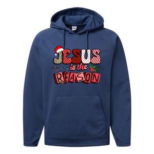 God Jesus Christ Is Reason For The Christmas Season Funny Gift Funny Gift Performance Fleece Hoodie