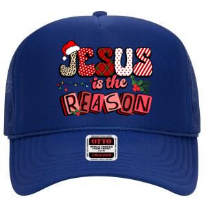 God Jesus Christ Is Reason For The Christmas Season Funny Gift Funny Gift High Crown Mesh Back Trucker Hat