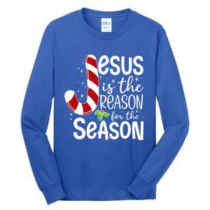 God Jesus Christ Is Reason For The Christmas Season Holiday Gift Tall Long Sleeve T-Shirt