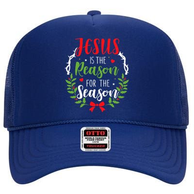 God Jesus Christ Is Reason For The Season Christmas Funny Gift High Crown Mesh Back Trucker Hat