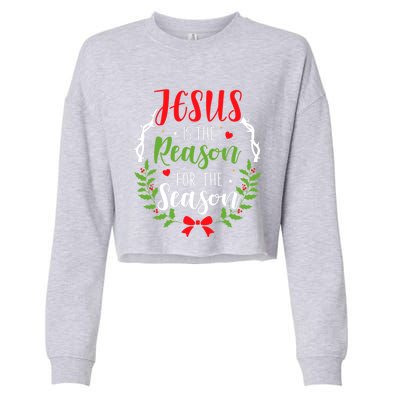 God Jesus Christ Is Reason For The Season Christmas Funny Gift Cropped Pullover Crew