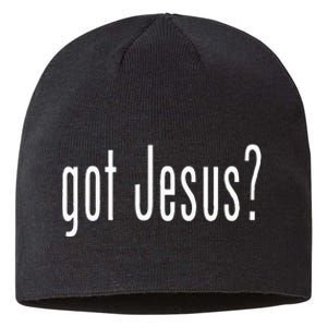 Got Jesus Christian Religion God Sustainable Beanie