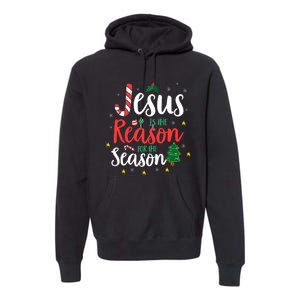 God Jesus Christ Is Reason For The Christmas Season Holiday Premium Hoodie