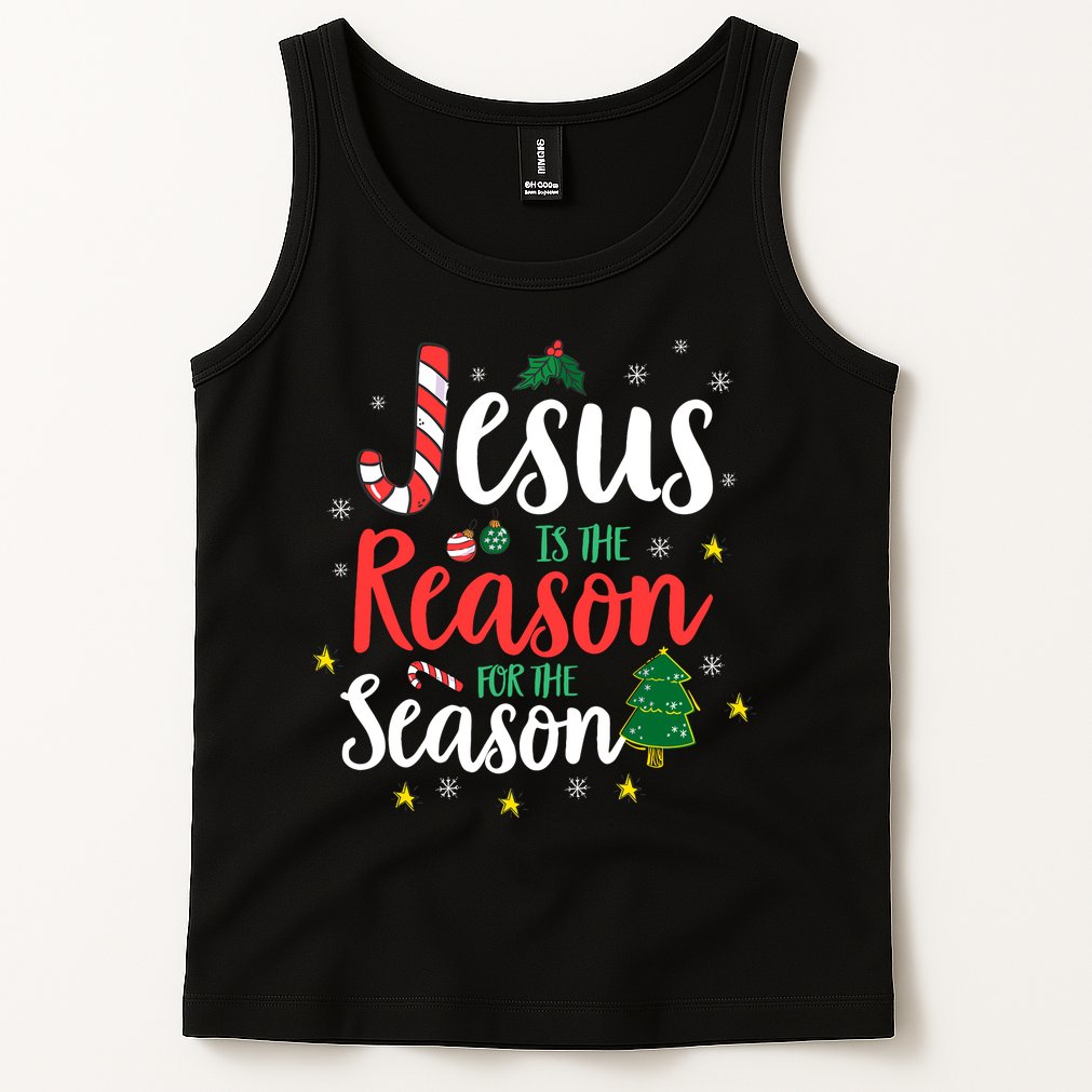 God Jesus Christ Is Reason For The Christmas Season Holiday Tank Top