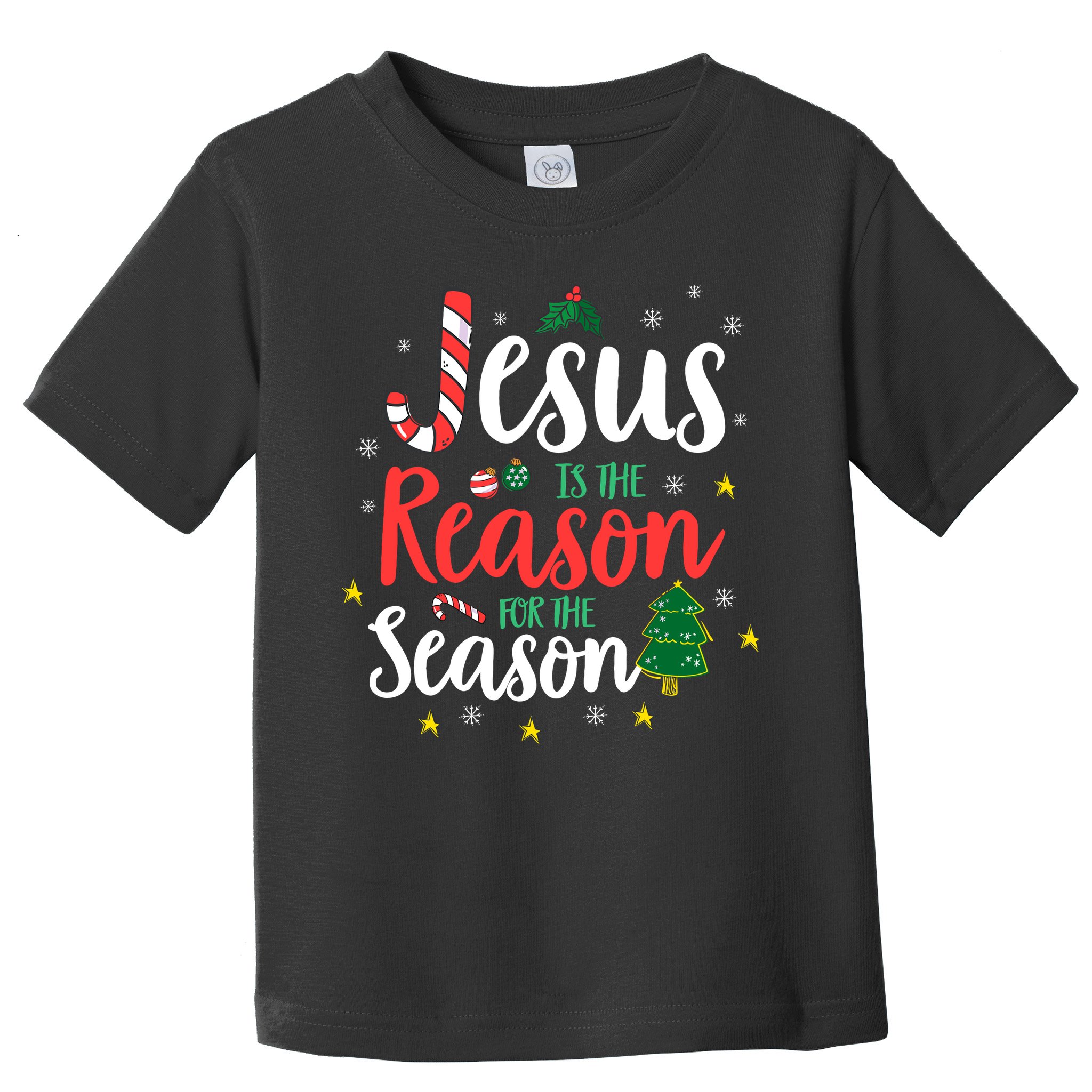 God Jesus Christ Is Reason For The Christmas Season Holiday Toddler T-Shirt