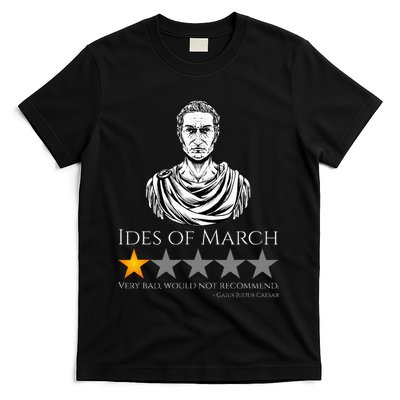 Gaius Julius Caesar Ides Of March Ancient Rome Meme T-Shirt