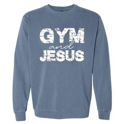 Gym & Jesus Christian Workout Fitness Garment-Dyed Sweatshirt