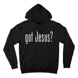 Got Jesus Christian Religion God Hoodie