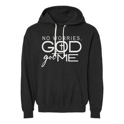 God Jesus Got Me Christian Motivational Church Faith Garment-Dyed Fleece Hoodie