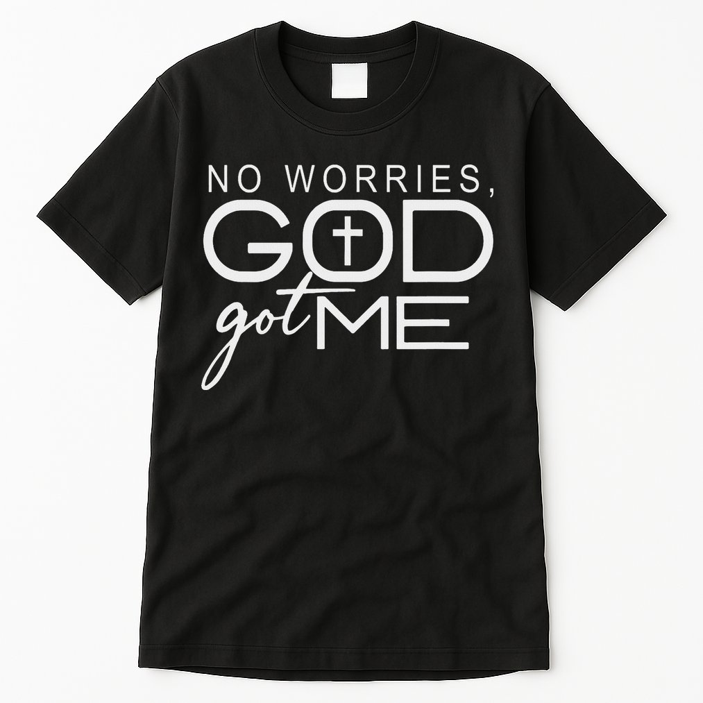 God Jesus Got Me Christian Motivational Church Faith Tall T-Shirt