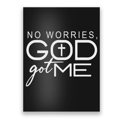 God Jesus Got Me Christian Motivational Church Faith Poster
