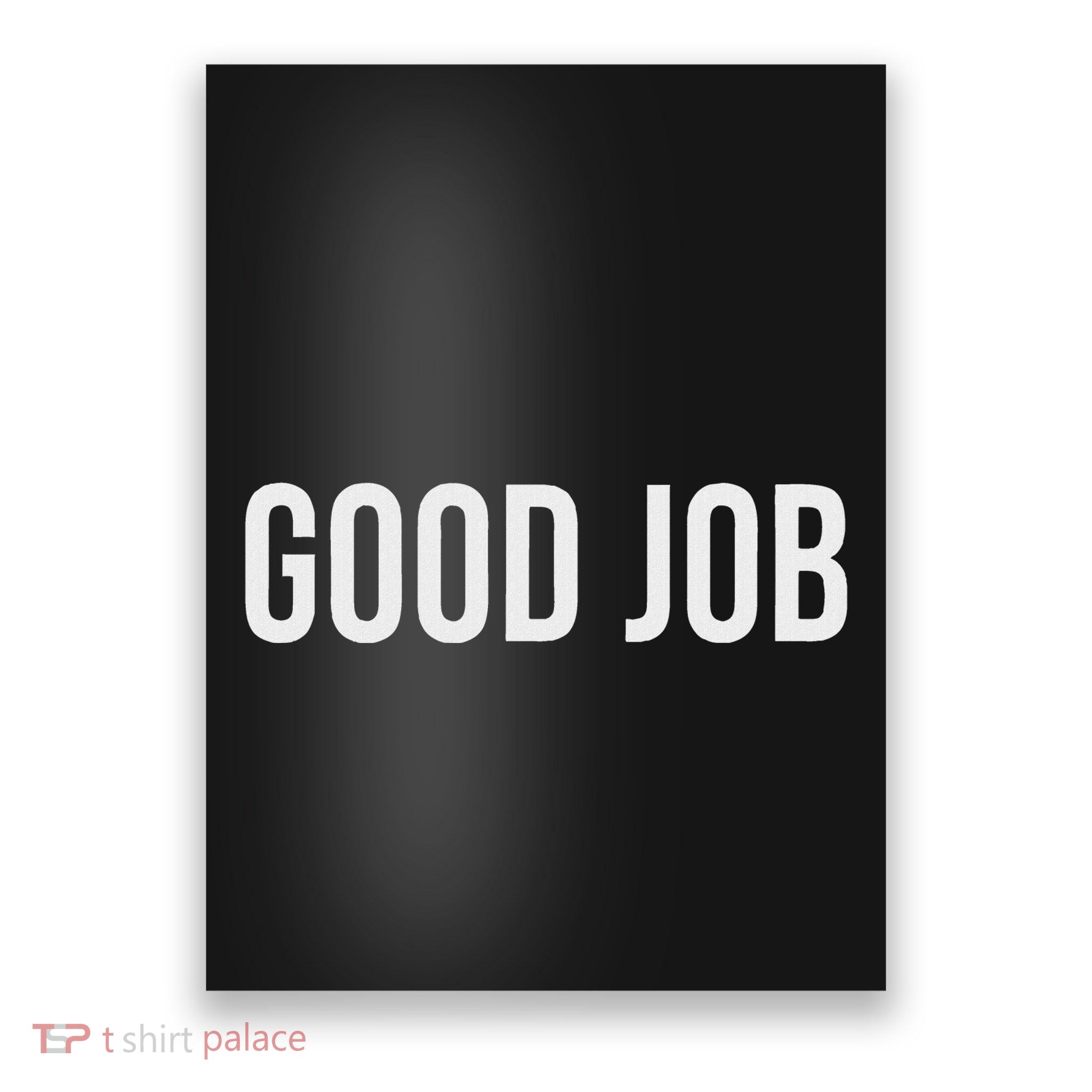 Good Job Poster
