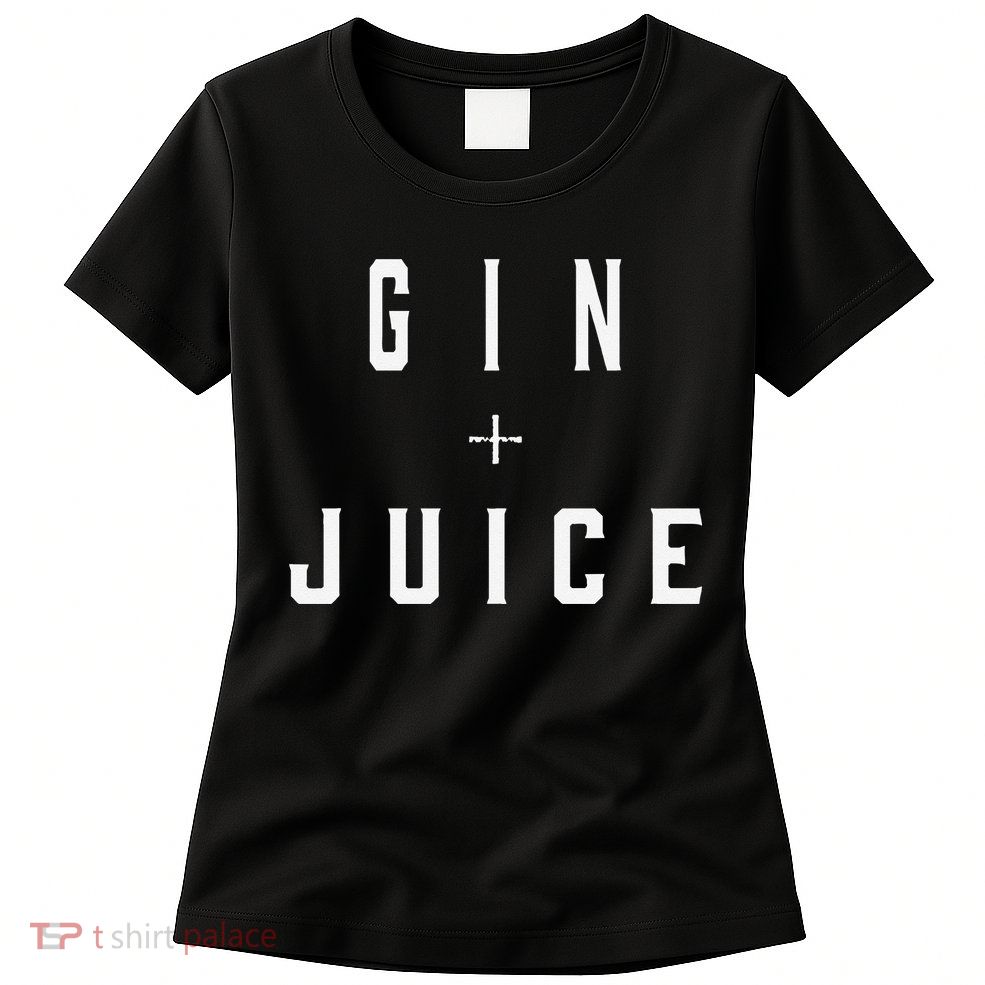 Gin + Juice Womens T-Shirt