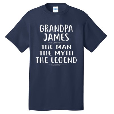 Grandpa JAMES He Man He Myth He Legend Tall T-Shirt