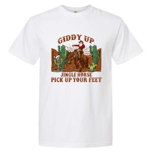 Giddyup Jingle Horse Pick Up Your Feet Cow Santa Xmas Gift Garment-Dyed Heavyweight T-Shirt