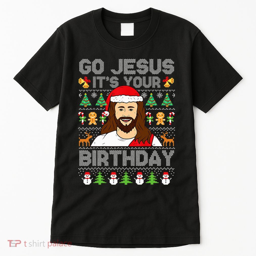 Go Jesus It's Your Birthday Ugly Christmas Sweater Funny  Tall T-Shirt