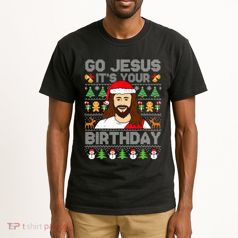 Go Jesus It's Your Birthday Ugly Christmas Sweater Funny  Tall T-Shirt