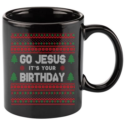 Go Jesus It's Your Birthday Ugly Christmas 11oz C Handle Ceramic Mug