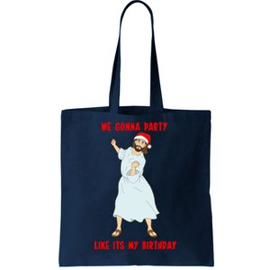 GO JESUS! ITS YOUR BIRTHDAY! Classic Tote Bag