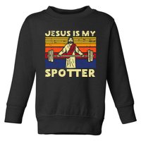 Gym Jesus Is My Spotter Christian Workout Lifting Toddler Sweatshirt