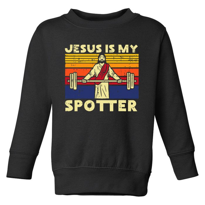 Gym Jesus Is My Spotter Christian Workout Lifting Toddler Sweatshirt