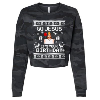 Go Jesus! Its Your Birthday Funny Christmas Fun Xmas Cropped Pullover Crew