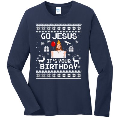 Go Jesus! Its Your Birthday Funny Christmas Fun Xmas Ladies Long Sleeve Shirt