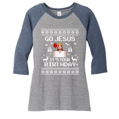 Go Jesus! Its Your Birthday Funny Christmas Fun Xmas Women's Tri-Blend 3/4-Sleeve Raglan Shirt