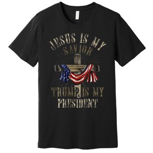 God Jesus Is My Savior Trump Is My President 2024 Christian Premium T-Shirt