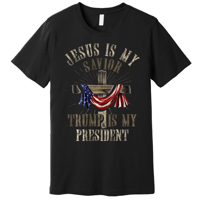 God Jesus Is My Savior Trump Is My President 2024 Christian Premium T-Shirt