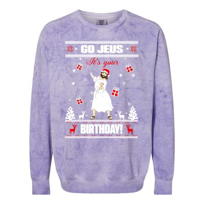 Go Jesus ItS Your Birthday Funny Christian Ugly Christmas Gift Colorblast Crewneck Sweatshirt