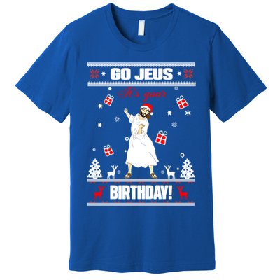 Go Jesus ItS Your Birthday Funny Christian Ugly Christmas Gift Premium T-Shirt